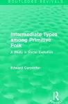 Intermediate Types among Primitive Folk cover