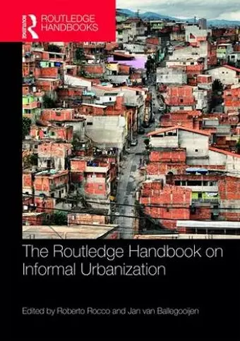 The Routledge Handbook on Informal Urbanization cover