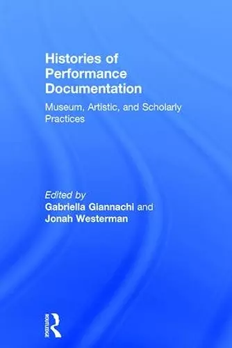 Histories of Performance Documentation cover