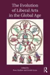 The Evolution of Liberal Arts in the Global Age cover