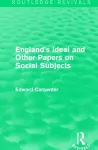 England's Ideal and Other Papers on Social Subjects cover