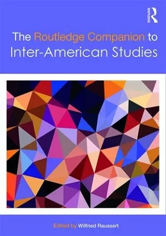 The Routledge Companion to Inter-American Studies cover