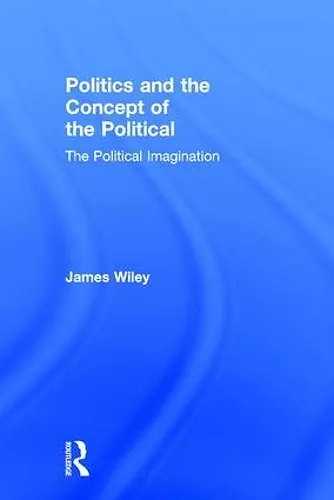 Politics and the Concept of the Political cover