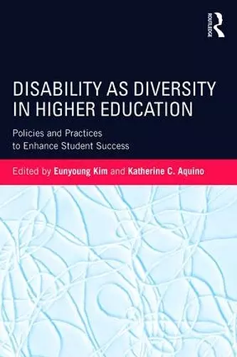 Disability as Diversity in Higher Education cover