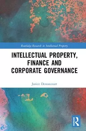 Intellectual Property, Finance and Corporate Governance cover