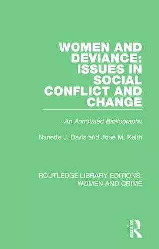 Women and Deviance: Issues in Social Conflict and Change cover