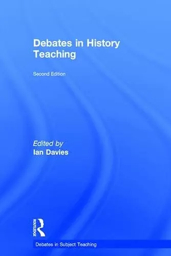 Debates in History Teaching cover
