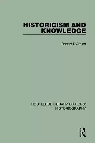 Historicism and Knowledge cover