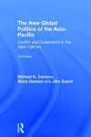 The New Global Politics of the Asia-Pacific cover