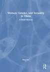 Women, Gender, and Sexuality in China cover