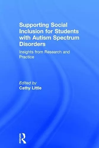 Supporting Social Inclusion for Students with Autism Spectrum Disorders cover