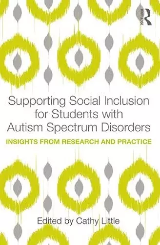 Supporting Social Inclusion for Students with Autism Spectrum Disorders cover