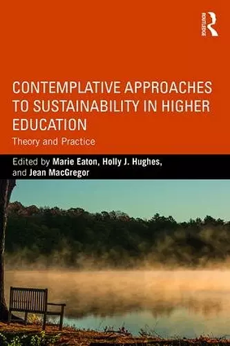 Contemplative Approaches to Sustainability in Higher Education cover