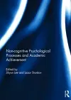 Noncognitive psychological processes and academic achievement cover