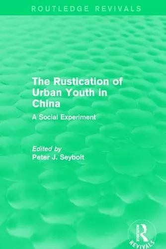 The Rustication of Urban Youth in China cover