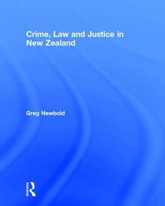 Crime, Law and Justice in New Zealand cover