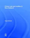 Crime, Law and Justice in New Zealand cover