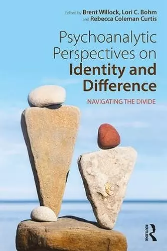 Psychoanalytic Perspectives on Identity and Difference cover