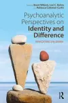 Psychoanalytic Perspectives on Identity and Difference cover