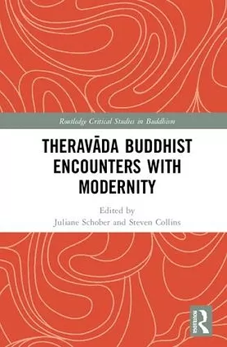 Theravāda Buddhist Encounters with Modernity cover