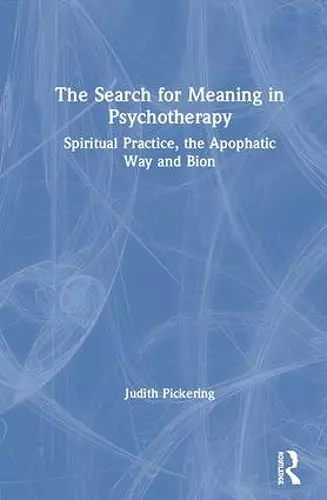 The Search for Meaning in Psychotherapy cover