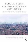 Gender, Asset Accumulation and Just Cities cover