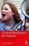 Critical Resilience for Nurses cover