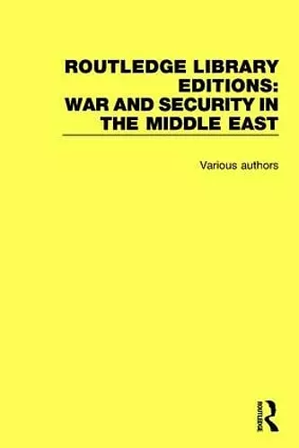 Routledge Library Editions: War and Security in the Middle East cover