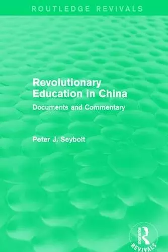 Revolutionary Education in China cover