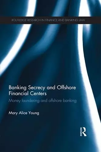 Banking Secrecy and Offshore Financial Centers cover