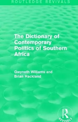 The Dictionary of Contemporary Politics of Southern Africa cover