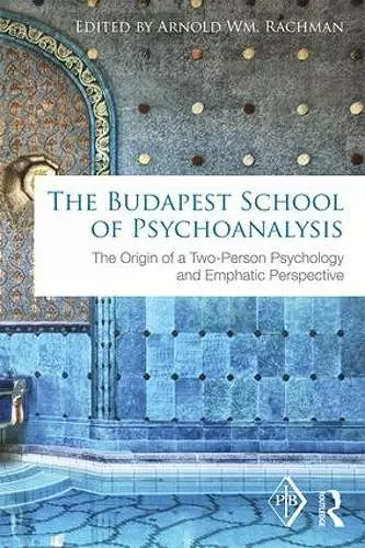 The Budapest School of Psychoanalysis cover