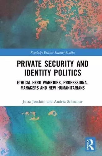 Private Security and Identity Politics cover