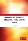 Infrared and Terahertz Detectors, Third Edition cover