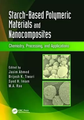 Starch-Based Polymeric Materials and Nanocomposites cover