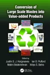 Conversion of Large Scale Wastes into Value-added Products cover