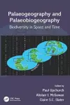 Palaeogeography and Palaeobiogeography:  Biodiversity in Space and Time cover