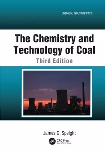 The Chemistry and Technology of Coal cover