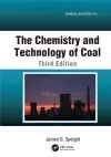 The Chemistry and Technology of Coal cover