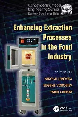 Enhancing Extraction Processes in the Food Industry cover