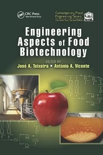 Engineering Aspects of Food Biotechnology cover