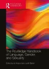 The Routledge Handbook of Language, Gender, and Sexuality cover