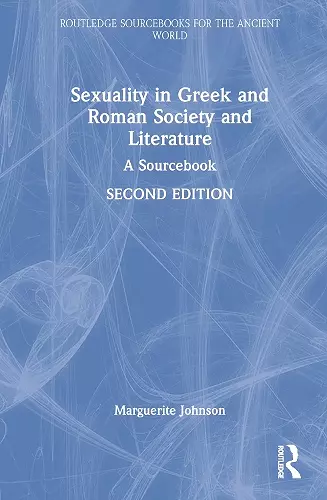 Sexuality in Greek and Roman Society and Literature cover