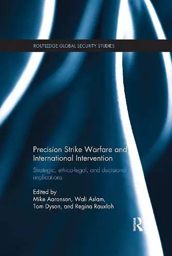 Precision Strike Warfare and International Intervention cover