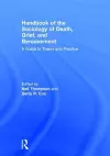 Handbook of the Sociology of Death, Grief, and Bereavement cover