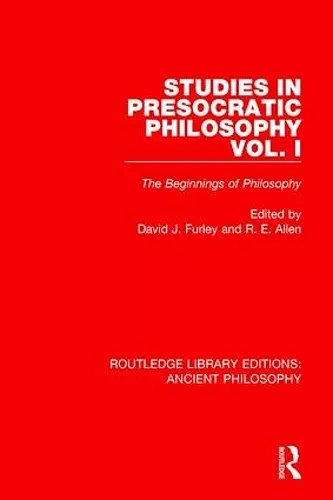 Studies in Presocratic Philosophy Volume 1 cover