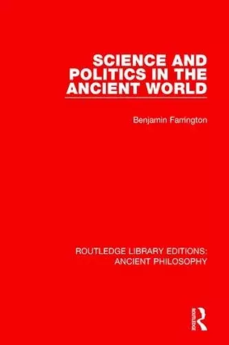 Science and Politics in the Ancient World cover