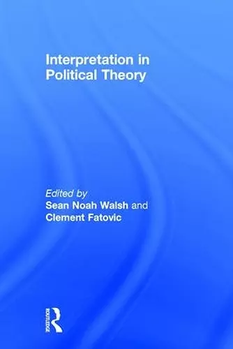 Interpretation in Political Theory cover