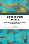 Reasoning Indian Politics cover