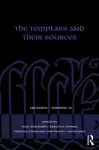 The Templars and their Sources cover